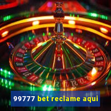 99777 bet reclame aqui